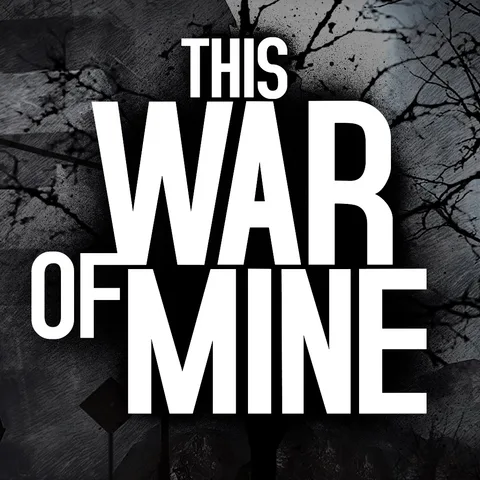 This War of Mine + DLC