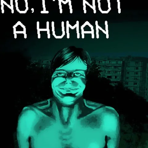 I'm Not Human