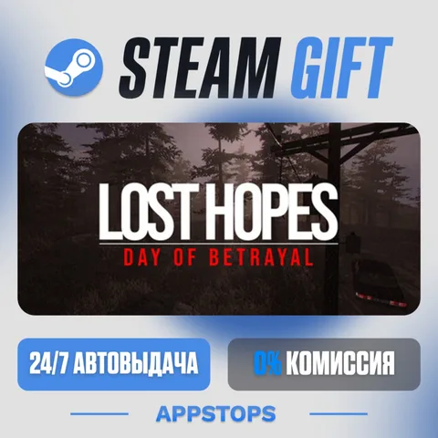 Lost Hopes: Day of Betrayal