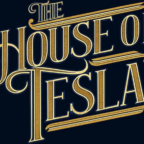 The House of Tesla